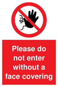 Please do not enter without a face covering sign 
