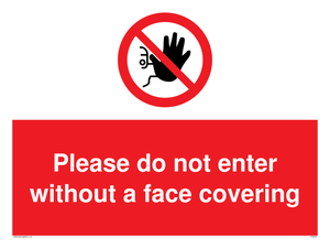 Please do not enter without a face covering