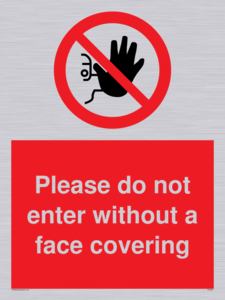 Please do not enter without a face covering