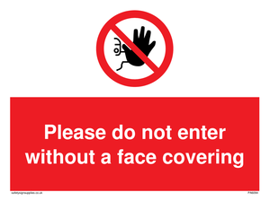 Please do not enter without a face covering
