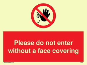 Please do not enter without a face covering
