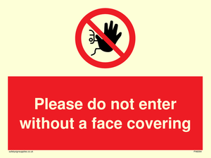 Please do not enter without a face covering
