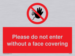 Please do not enter without a face covering