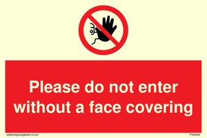 Please do not enter without a face covering