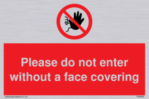 Please do not enter without a face covering