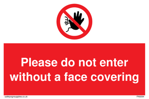 Please do not enter without a face covering