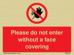 Please do not enter without a face covering