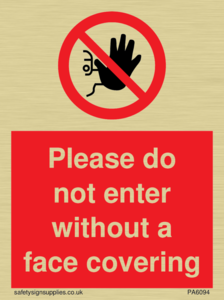 Please do not enter without a face covering