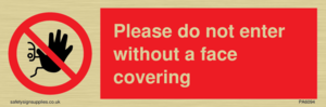 Please do not enter without a face covering
