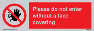 Please do not enter without a face covering