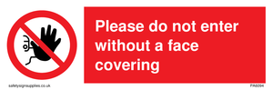Please do not enter without a face covering