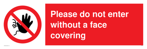 Please do not enter without a face covering