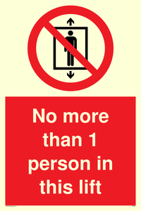 No more than 1 person in this lift