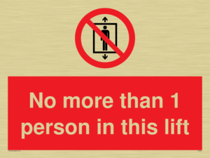 No more than 1 person in this lift