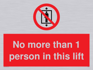 No more than 1 person in this lift