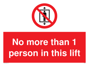 No more than 1 person in this lift