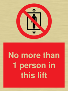 No more than 1 person in this lift