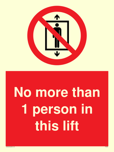 No more than 1 person in this lift