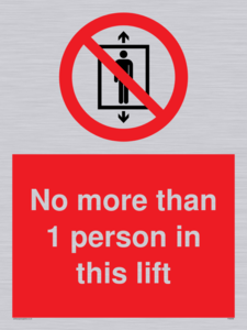 No more than 1 person in this lift