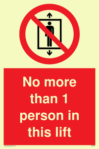 No more than 1 person in this lift
