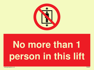 No more than 1 person in this lift