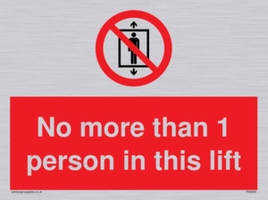 No more than 1 person in this lift