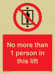 No more than 1 person in this lift