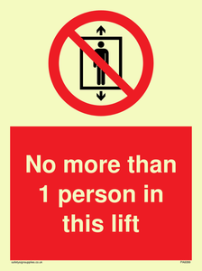 No more than 1 person in this lift