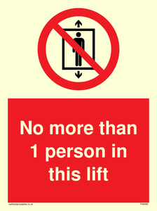 No more than 1 person in this lift