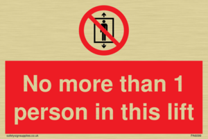 No more than 1 person in this lift