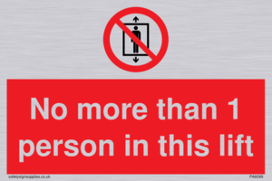 No more than 1 person in this lift