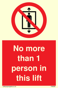 No more than 1 person in this lift