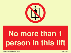 No more than 1 person in this lift