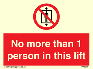 No more than 1 person in this lift