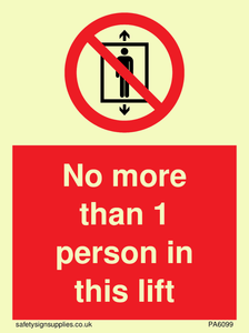 No more than 1 person in this lift
