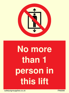 No more than 1 person in this lift