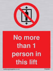 No more than 1 person in this lift