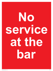 No service at the bar sign 