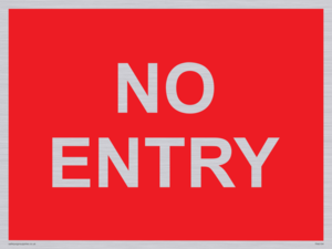 NO ENTRY