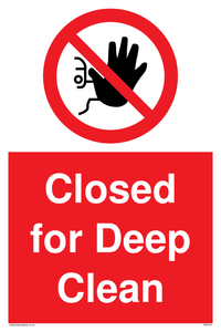 Closed for Deep Clean sign 