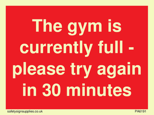 The gym is currently full - please try again in 30 minutes