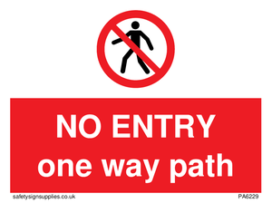 NO ENTRY one way path
