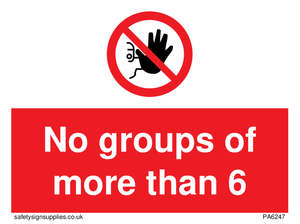 No groups of more than 6