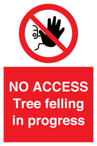 NO ACCESS Tree felling in progress
