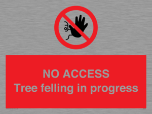 NO ACCESS Tree felling in progress