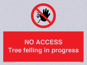 NO ACCESS Tree felling in progress