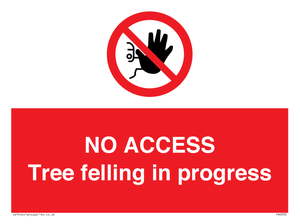 NO ACCESS Tree felling in progress