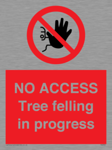 NO ACCESS Tree felling in progress