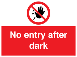 No entry after dark