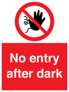 No entry after dark